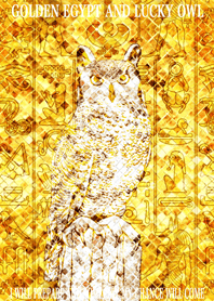 Golden Egypt and Lucky Owl