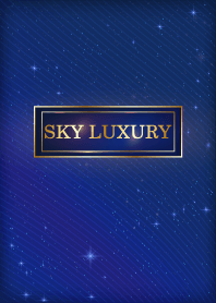 Sky luxury
