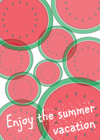 Enjoy the summer vacation