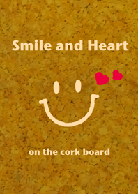 Smile&Heart on the cork board