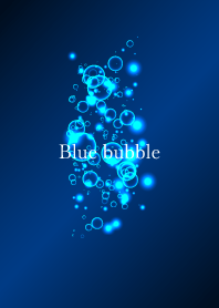 Blue bubble.