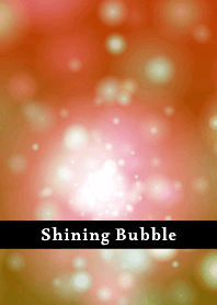 Shining Bubble THEME 101