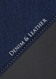 Denim & Leather.