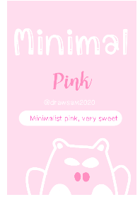 Minimalist pink