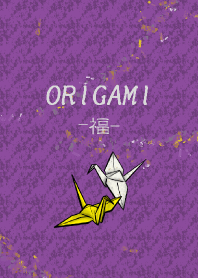 ORIGAMI ～福～
