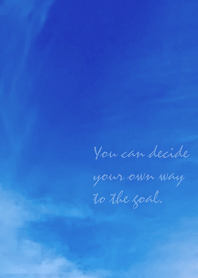 You can decide your own way to the goal.