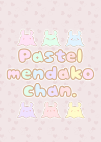 Pastel mendako chan.