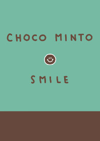 chocomint and smile