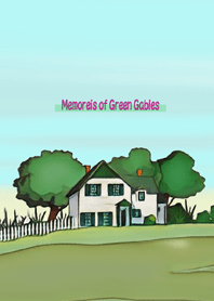 Memories of Green Gables
