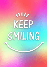 Keep smiling / colorful