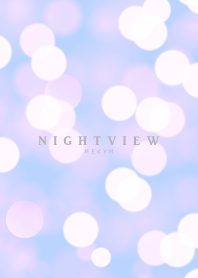 NIGHTVIEW -PINK BLUE-