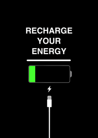 Recharge your energy