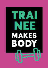 TRAINEE MAKES BODY THEME 31