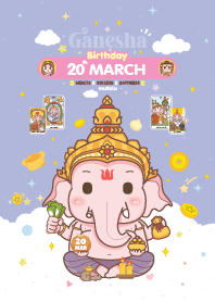 Ganesha x March 20 Birthday