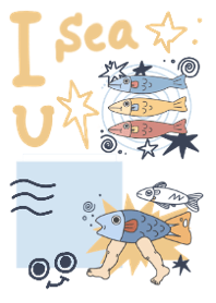 I Sea u : under the water.