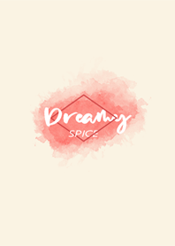 Dreamy - Spice