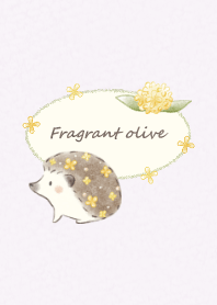 Hedgehog and Fragrant olive -purple-