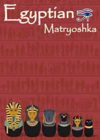 [R] Egypt Matryoshka + RED |os