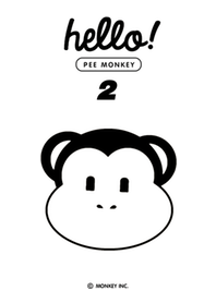 HELLO PEE MONKEY 2