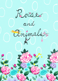 Rose and Animals
