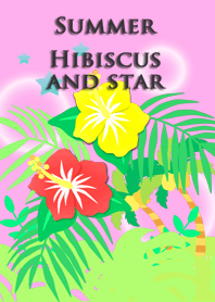 Summer<Hibiscus and star>