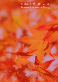 Japanese four seasons Autumn by ichiyo