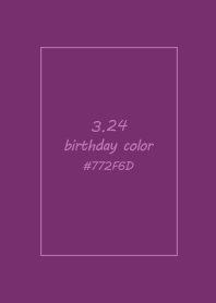 birthday color - March 24