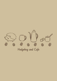 Hedgehog and Cafe -beige-