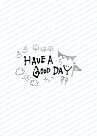 HAVE A GOOD DAY-Simple collection-