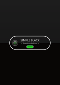 SIMPLE BLACK ~ Premium Green Edition ~