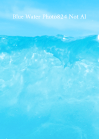 Blue Water Photo824 Not AI