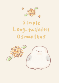 Simple Long-tailed Tit Osmanthus Beige