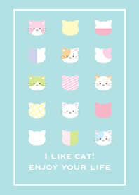 I LIKE CAT_green_enjoy your life