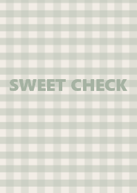 =SWEET CHECK=dustygreen