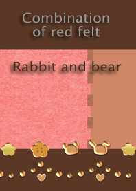 Combination of red felt<Rabbit and bear>