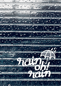 rain oh! rain