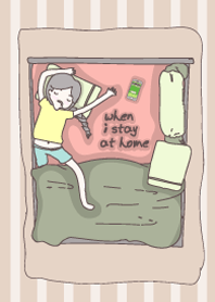 when i stay at home