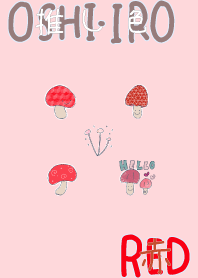 I found my OSHI-IRO , Red-12.