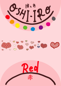 I found my OSHI-IRO , Red-85