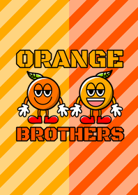 Orange brothers.