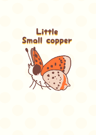 Little Small Copper!