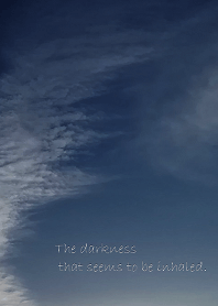 The darkness that seems to be inhaled.