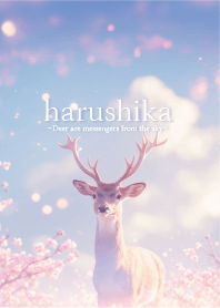 harushika - spring deer -