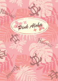 Pink Aloha - for World