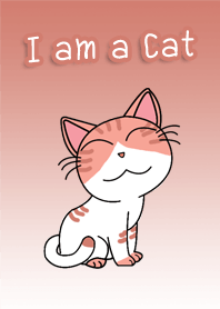 I am a Cat