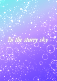 In the starry sky
