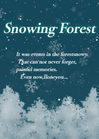 Snowing Forest