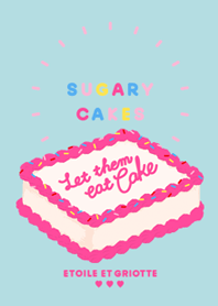 SUGARY CAKES