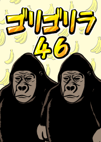 Gorillola 46!