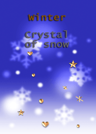Winter<Crystal of snow>
